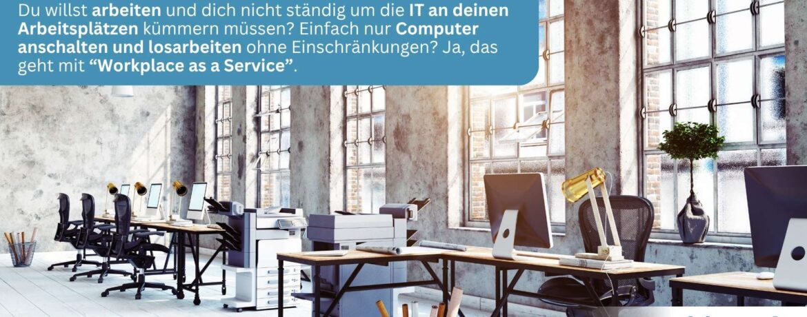 Workplace as a Service – Die Vorteile eines kompletten  Arbeitsplatzes im Abo-Modell von riomar aus Wiesbaden