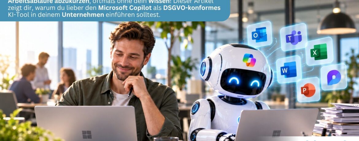 KI in Microsoft 365 nutzen – So gewinnen deine Mitarbeiter jede Woche wertvolle Arbeitszeit zurück